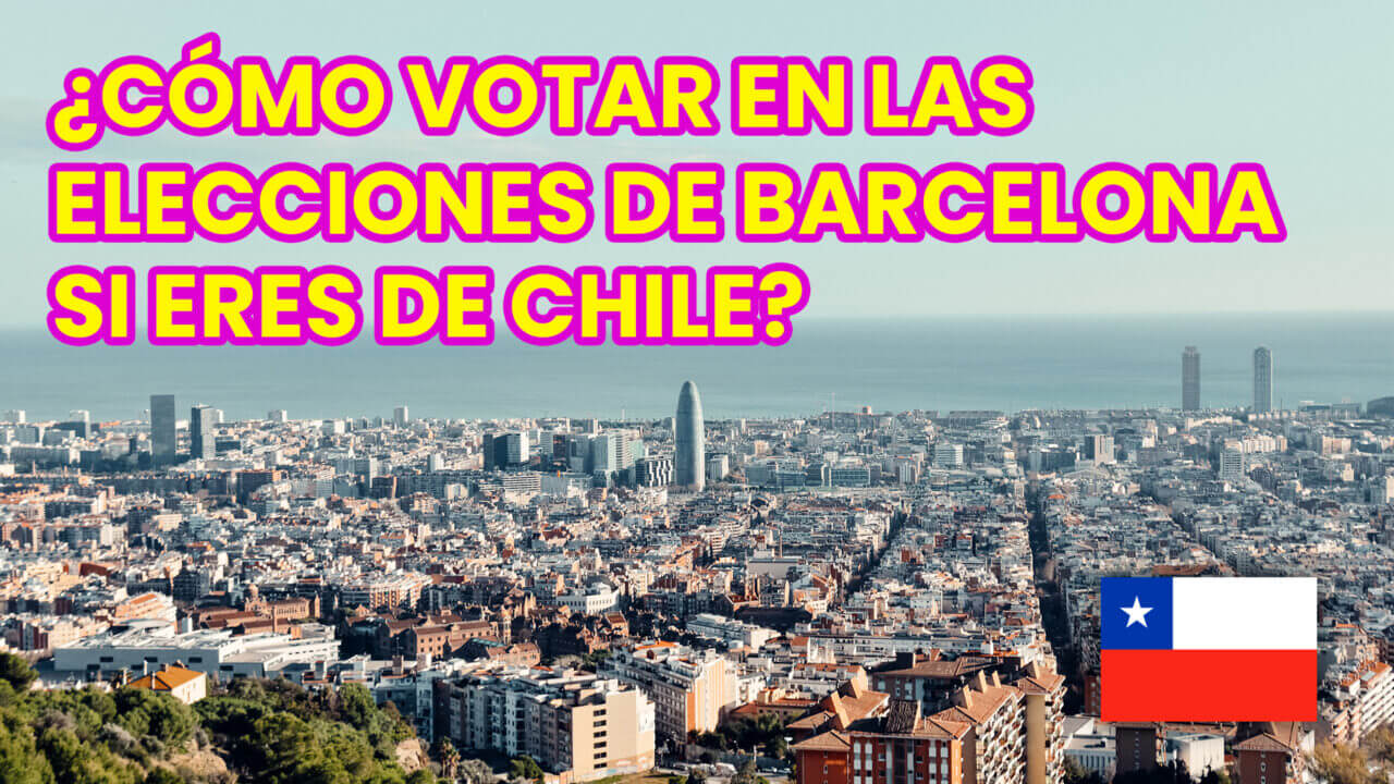 ¿Cómo votar en las elecciones de Barcelona si eres de Chile?