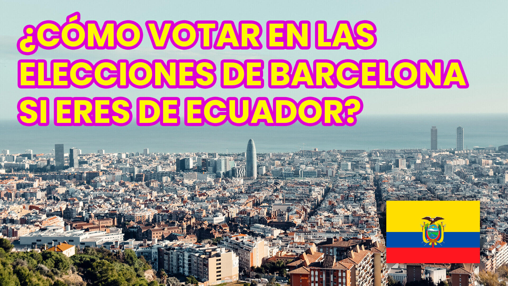 ¿Cómo votar en las elecciones de Barcelona si eres de Ecuador?