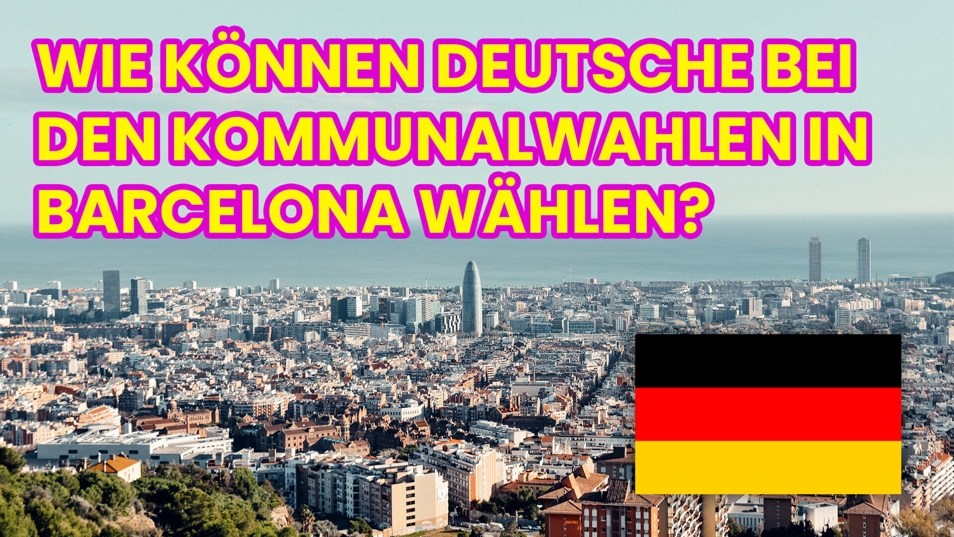 Wie können Deutsche bei den Kommunalwahlen in Barcelona wählen?