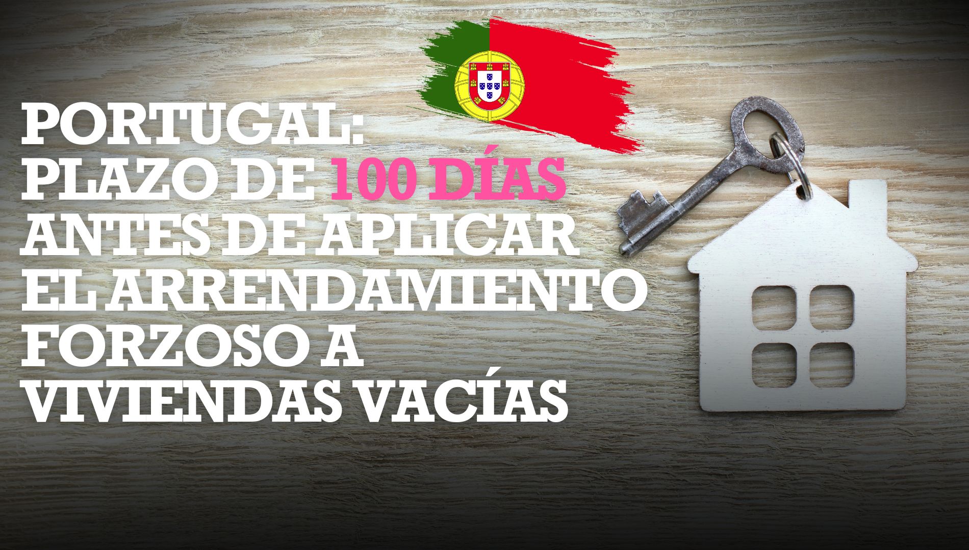 Portugal establece un plazo de 100 días para alquilar viviendas vacías antes de aplicar el arrendamiento forzoso