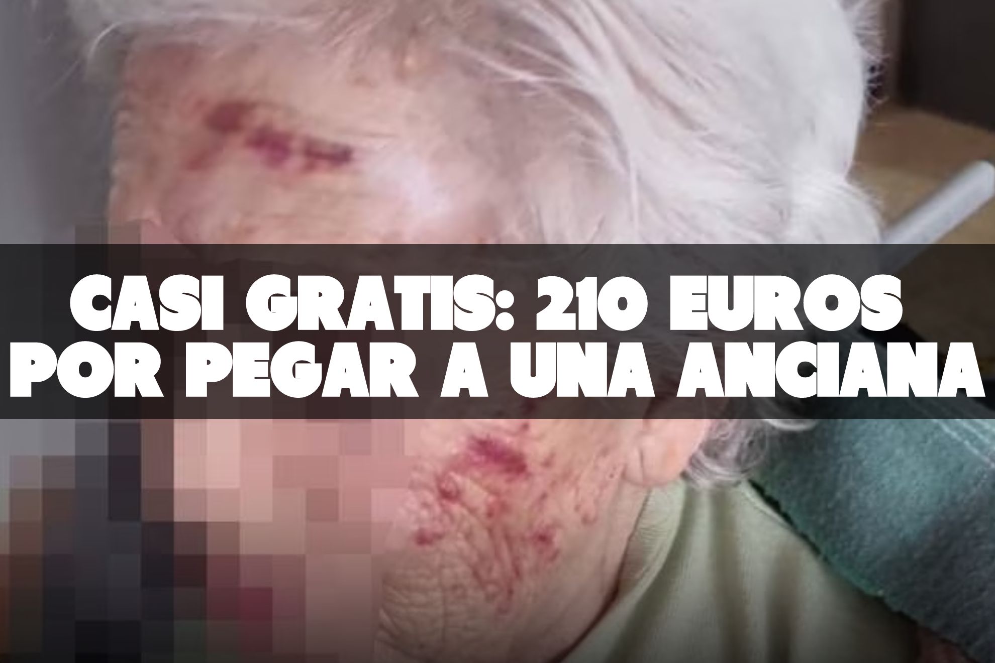Casi gratis: 210 Euros de multa por dar dos bofetadas a una nonagenaria en una residencia