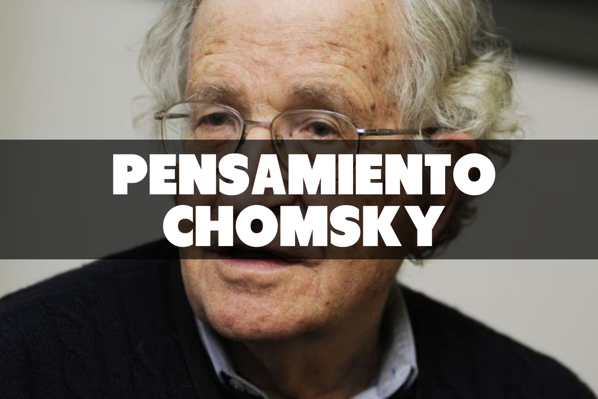 ¿Cómo influye Noam Chomsky en el pensamiento alternativo actual?