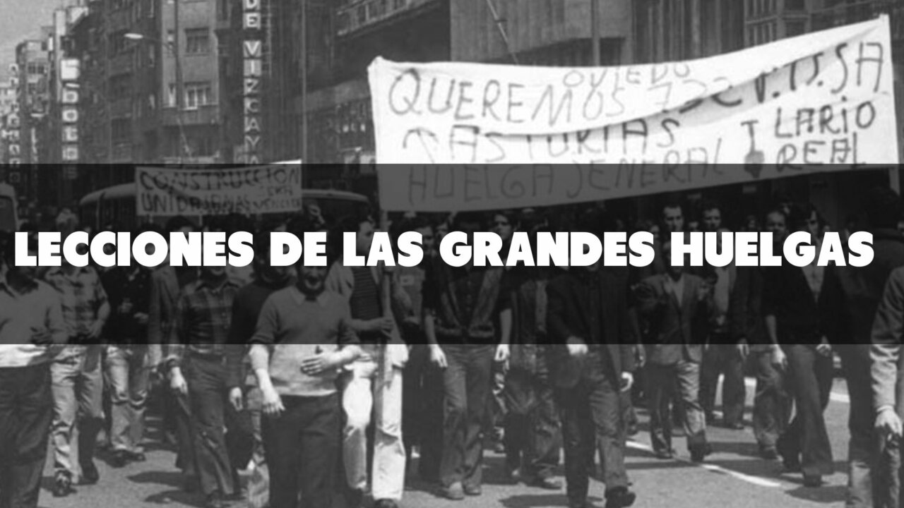 Lecciones de las grandes huelgas laborales: ¿qué podemos aprender hoy?