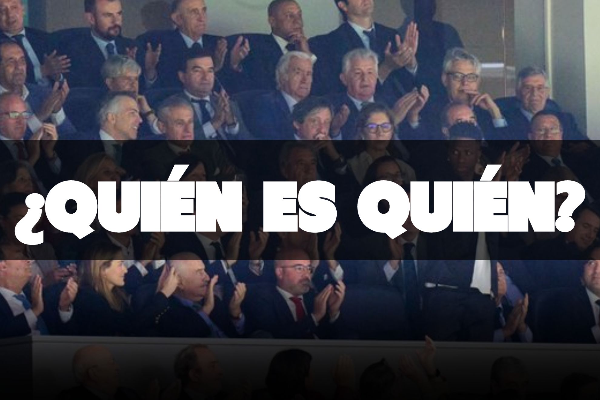 ¿Quién es quién en el palco del Bernabéu?